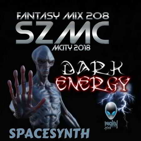 Fantasy Mix 208 - SZMC: Dark Energy 2018 торрентом
