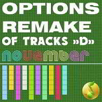 Options Remake Of Tracks November -D-