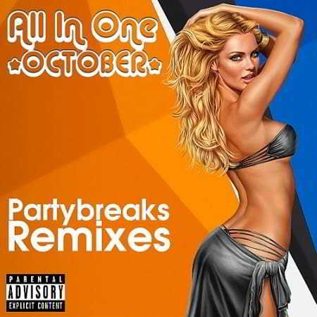 Partybreaks and Remixes - All In One October 001 2018 торрентом
