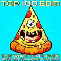 Top 100: EDM Electronic Dance Music Rave Festival Chart Hits 2019 2018 торрентом