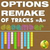 Options Remake Of Tracks December -A- 2018 торрентом