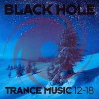 Black Hole Trance Music 12-18 2018 торрентом