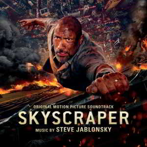 Skyscraper / Небоскреб (Original Motion Picture Soundtrack) 2018 торрентом