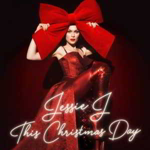 Jessie J - This Christmas Day