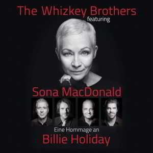 The Whizkey Brothers & Sona MacDonald - Eine Hommage An Billie Holiday 2018 торрентом