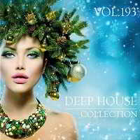Deep House Collection Vol.193 2018 торрентом