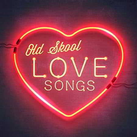 Old Skool Love Songs 2018 торрентом