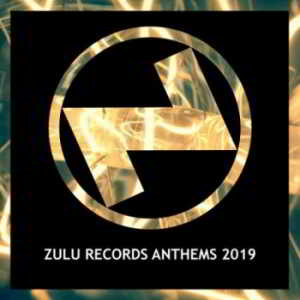 Zulu Records Anthems 2019 2019 торрентом