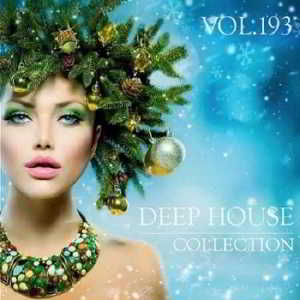 Deep House Collection Vol.193 2019 торрентом