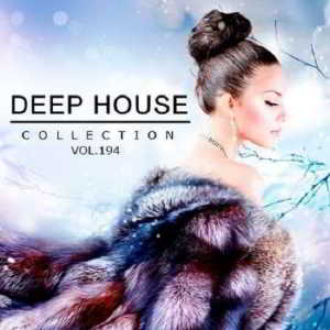 Deep House Collection vol.194 (2) 2019 торрентом