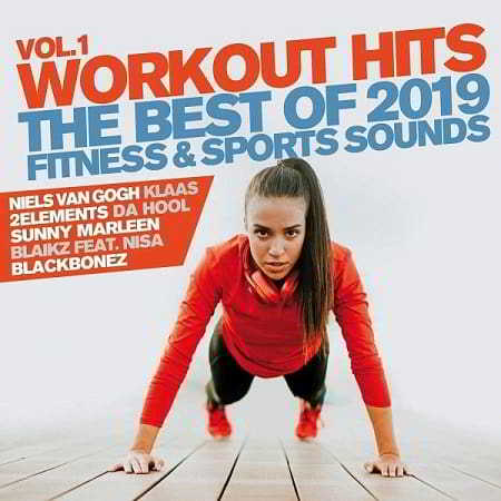 Workout Hits Vol.1 [The Best Of 2019 Fitness and Sports Sound]