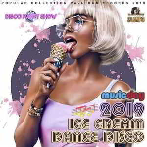 Ice Cream Dance Disco 2019 торрентом