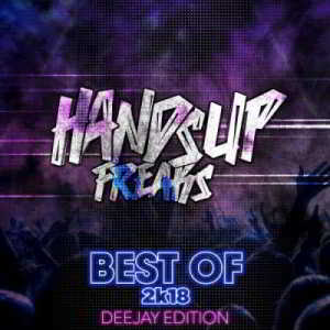 Best of Hands Up Freaks 2k18 (Deejay Edition) 2019 торрентом
