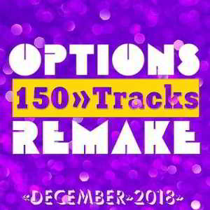 Options Remake 150 Tracks (2018 December) 2019 торрентом