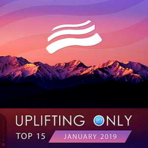 Uplifting Only Top 15: January