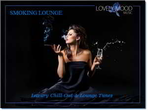 Smoking Lounge Series: Luxury Chill-Out & Lounge Tunes 2019 торрентом