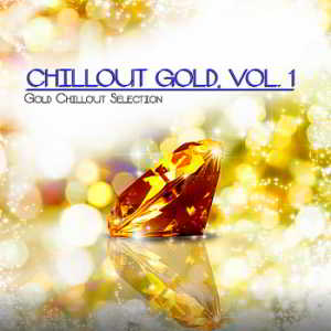 Chillout Gold Vol.1 [Gold Chillout Selection] 2019 торрентом