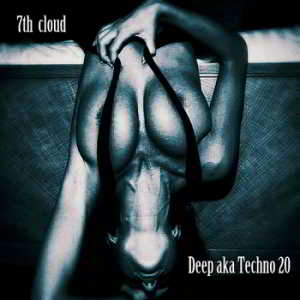 Deep aka Techno 20