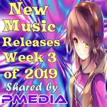 New Music Releases Week 3 2019 торрентом