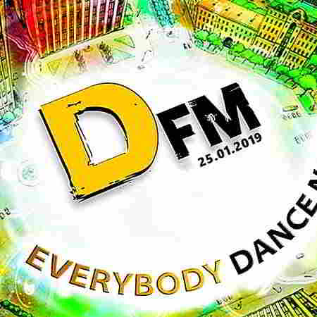 Radio DFM: Top 30 D-Chart 25.01.2019 2019 торрентом