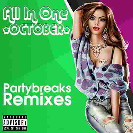 Partybreaks and Remixes - All In One October 005 2019 торрентом