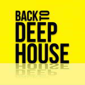 Back To Deep House 2019 торрентом