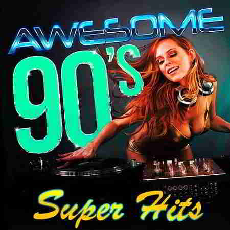 Awesome 90's Super Hits 2019 торрентом