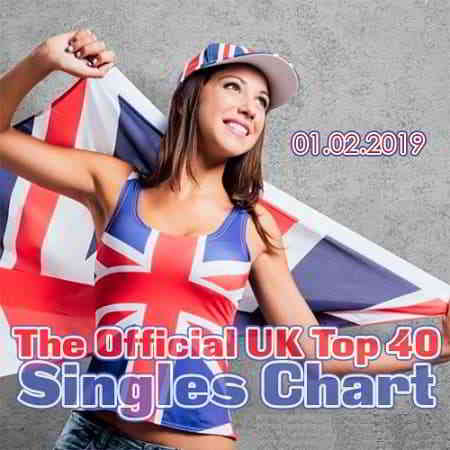 The Official UK Top 40 Singles Chart 01.02.2019 2019 торрентом