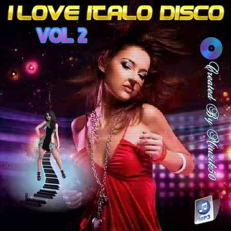 I Love Italo Disco Vol.2 2019 торрентом