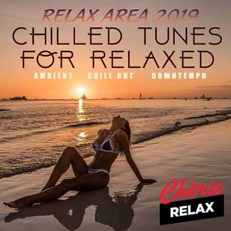 Chilled Tunes For Relaxed