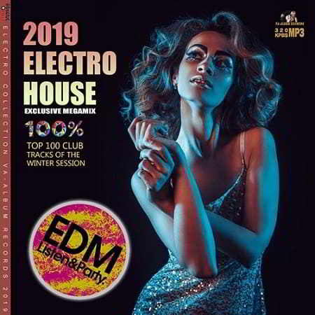 Electro House: Exclusive Megamix 2019 торрентом