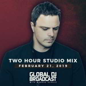 Markus Schulz - Global DJ Broadcast (Two Hour Studio Mix) 21.02 2019 торрентом