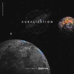 Auralization (Mixed by OzzyXPM) 2019 торрентом