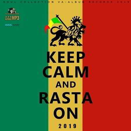 Keep Calm And Rasta On