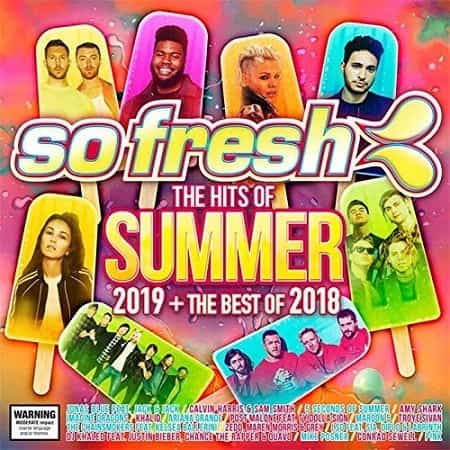 So Fresh: The Hits Of Summer 2019 + The Best Of 2018 2019 торрентом