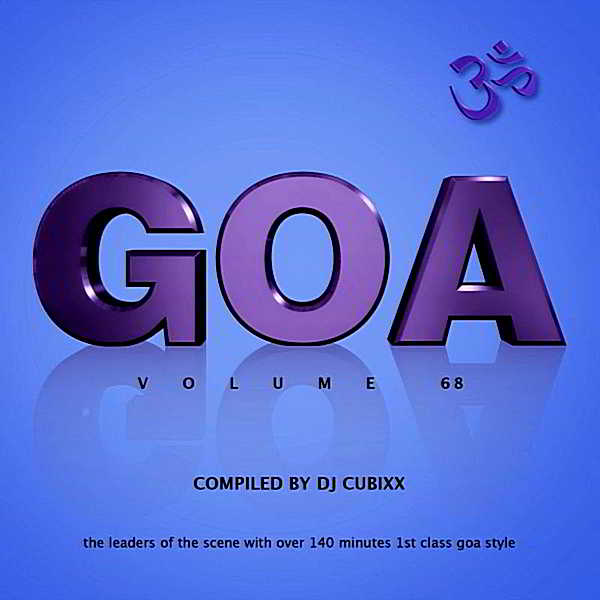 Goa Vol.68 [Compiled by DJ Cubixx]