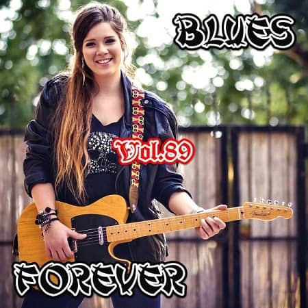 Blues Forever Vol.89 2019 торрентом