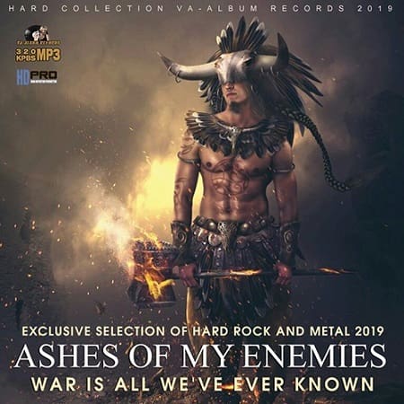 Ashes Of My Enemies: Hard Rock And Metall Compilation 2019 торрентом