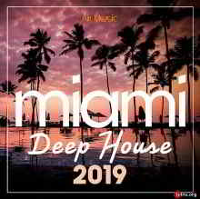 Miami Deep House 2019 торрентом
