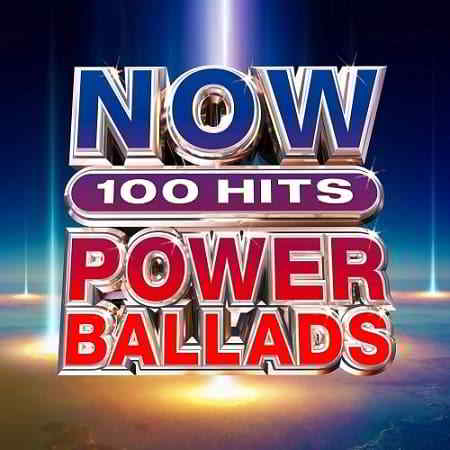 NOW 100 Hits Power Ballads [6CD] 2019 торрентом
