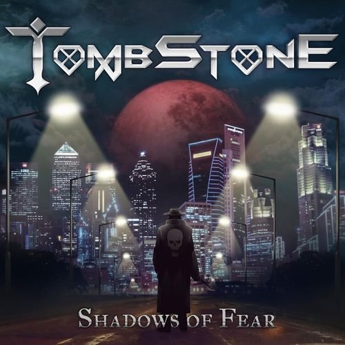 Tombstone - Shadows Of Fear (2019) 2019 торрентом