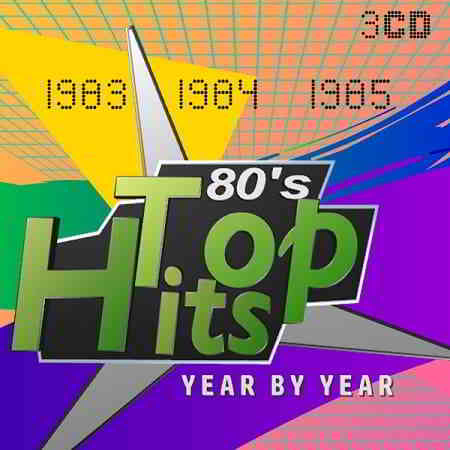 Top Hits Of The 80s (1983 - 1985) [3CD] 2019 торрентом