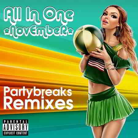 Partybreaks and Remixes - All In One November 003 2019 торрентом