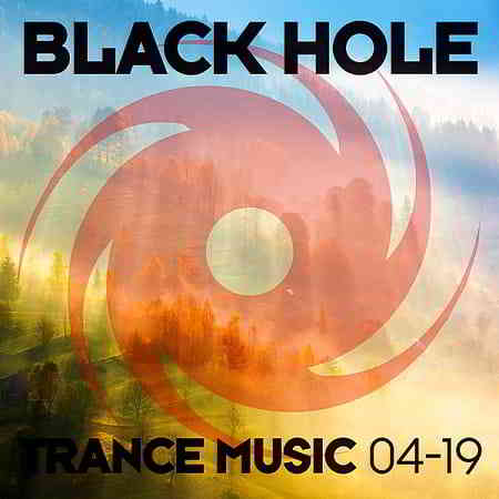 Black Hole Trance Music 04-19 2019 торрентом