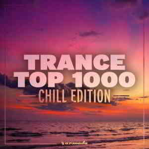 Trance Top 1000: Chill Edition 2019 торрентом