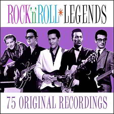 Rock n Roll Legends - 75 Original Recordings 2019 торрентом