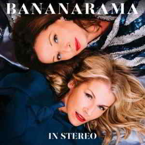 Bananarama - In Stereo 2019 торрентом