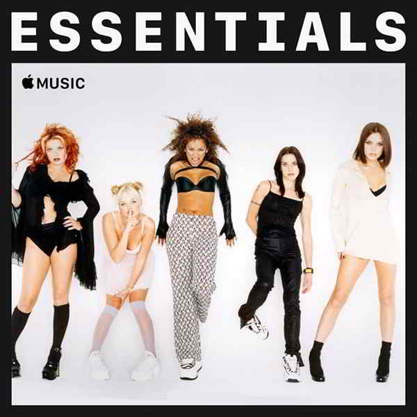 Spice Girls - Essentials [Apple Music Compilation] 2019 торрентом