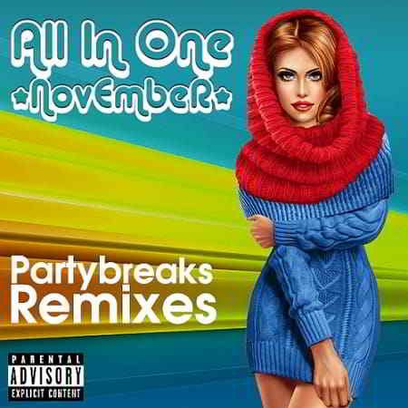 Partybreaks and Remixes - All In One November 004 2019 торрентом