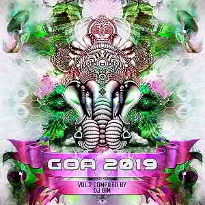 Goa 2019 Vol.2 [Compiled by DJ Bim] 2019 торрентом